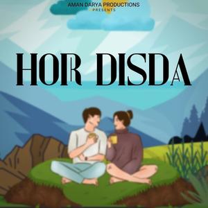 Hor Disda (feat. Vipin Lyricist)