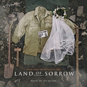 Land Of Sorrow (Original Motion Picture Soundtrack)