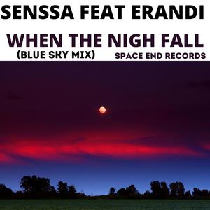 When The Night Fall (feat. Erandi) (Blue Sky Mix] [Radio Edit)