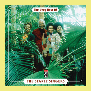 The Very Best Of The Staple Singers