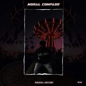 MORAL COMPASS (feat. Jill Valentyne) (Explicit)
