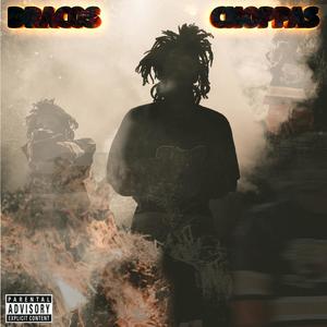 Dracos & choppas (Explicit)