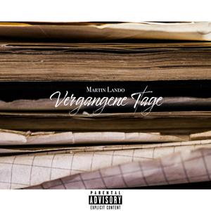 Vergangene Tage (Explicit)