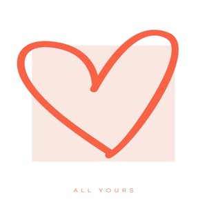 All Yours (Explicit)