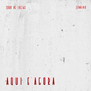Aqui e Agora