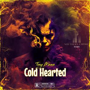 Cold Hearted (Explicit)