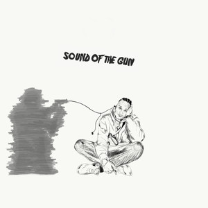 Sound of the Gun (Explicit)