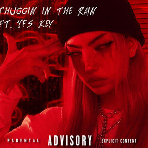 Thuggin in The Rain (feat. Yfs Key) [Explicit]