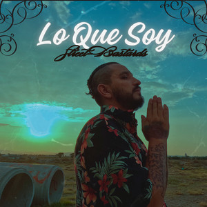 Lo Que Soy (Explicit)