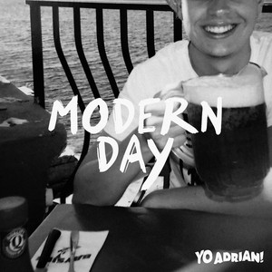 Modern Day (Explicit)