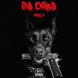 BIG DAWG (Explicit)