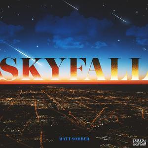 Skyfall (Explicit)