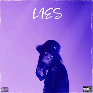 Lies (Explicit)