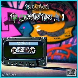 The Clandestine Tapes, Vol. 3 (Explicit)