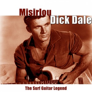 Misirlou (The Surf Guitar Legend)