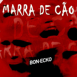 Marra de Cão