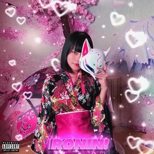 RONIN! (Explicit)