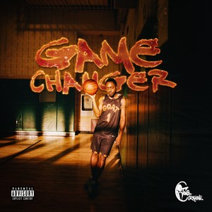 Game Changer (Explicit)