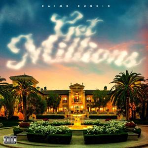 Get Millions (Explicit)