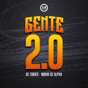 Gente 2.0 (feat. Mavhi De Alpha)