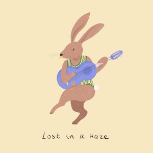 Lost in a Haze (Explicit)