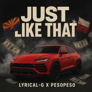 Just Like That (feat. Peso Peso) (Explicit)