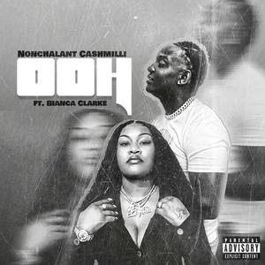 Ooh (feat. Bianca Clarke) (Explicit)