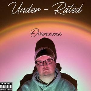 Overcome (Explicit)