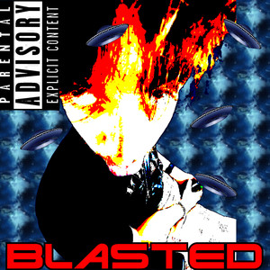 Blasted (Explicit)