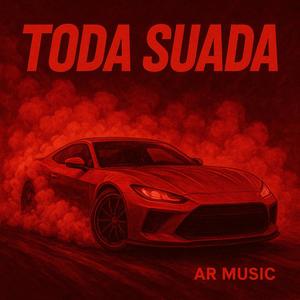 Toda Suada - Sped Up