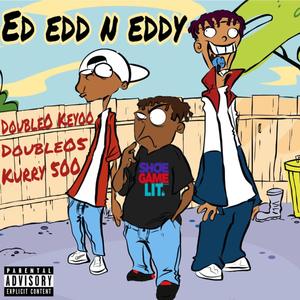 Ed Edd N Eddy (Explicit)