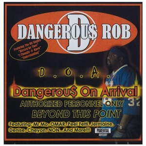 Dangerous on Arrival (Explicit)