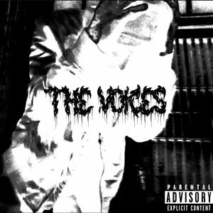 The Voices (Explicit)