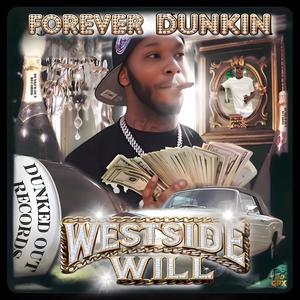 Forever Dunkin (Explicit)