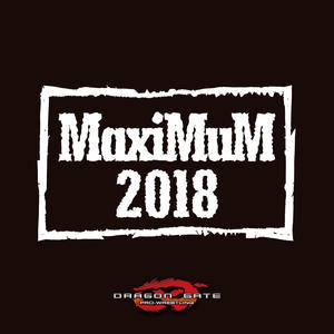 MaxiMuM 2018