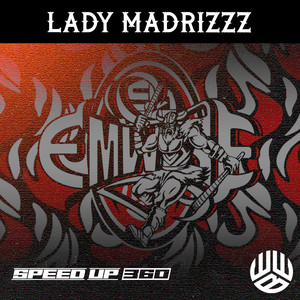 Lady MadriZZZ Speed up 360º