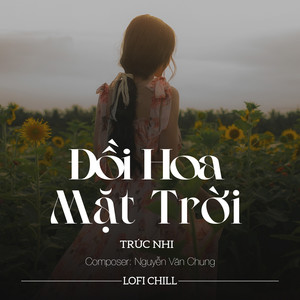 Đồi Hoa Mặt Trời (Lofi)