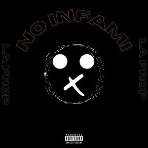 No Infami (Explicit)