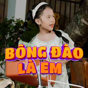 Bông Đào Là Em