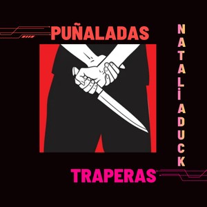Puñaladas traperas