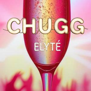 CHUGG (Explicit)