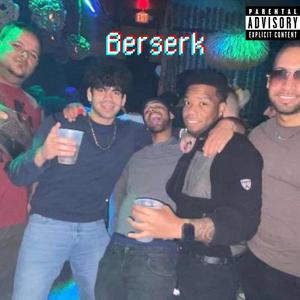 Beserk (Explicit)