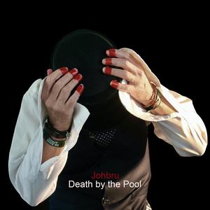 Death by the Pool: The single (feat. Even Kern, Bernt Rune Stray & AQ)