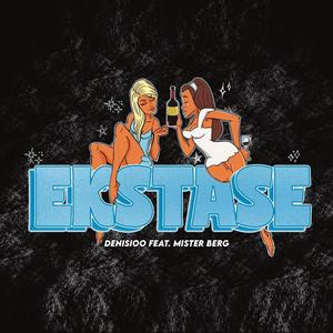 Ekstase (feat. Mister Berg) [Explicit]