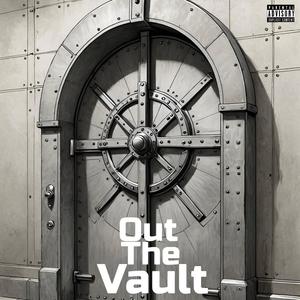 Out the vault (Explicit)