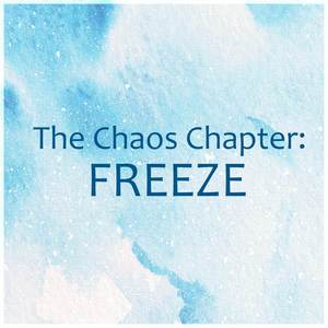 The Chaos Chapter: FREEZE Piano Collection