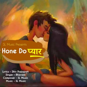 Hone Do Pyar