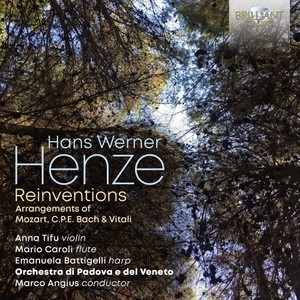 Henze: Reinventions Arrangements of Mozart, C.P.E. Bach & Vitali