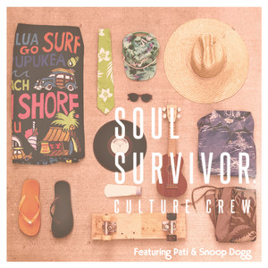 Soul Survivor.(feat. Pati & Snoop Dogg)
