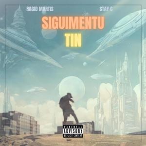 Siguimentu Tin (feat. Stay C) (Explicit)